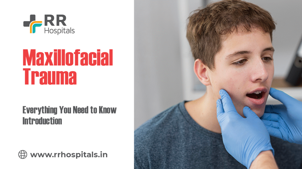 Maxillofacial Trauma